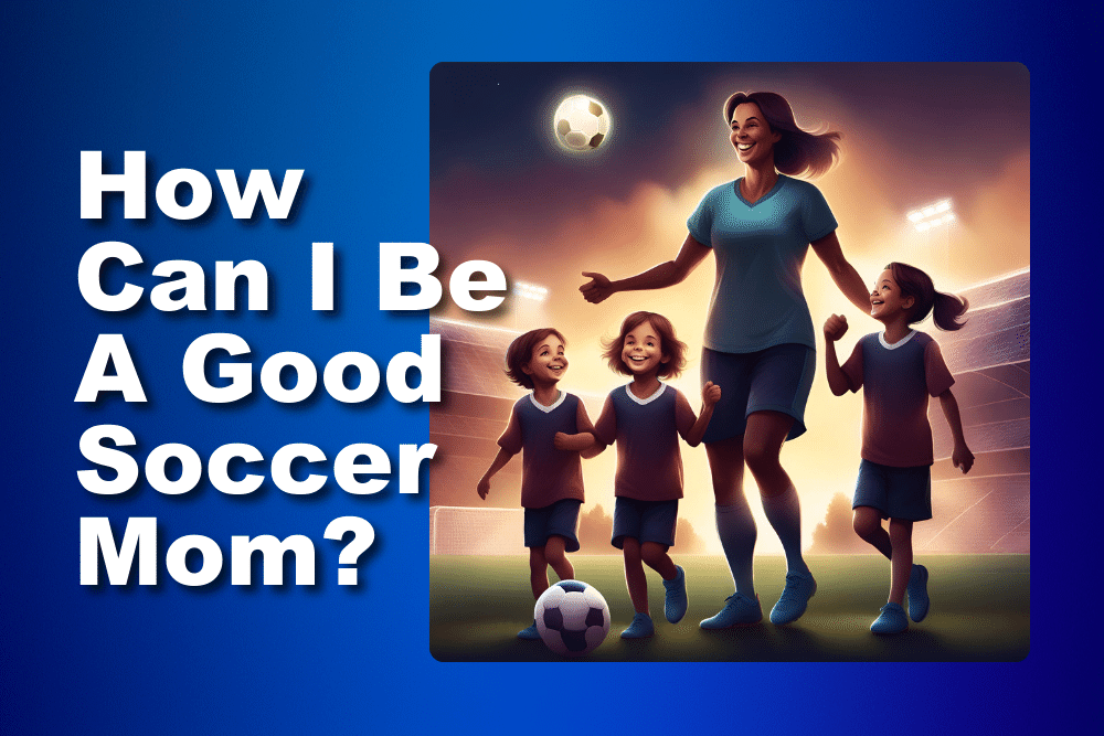 how-can-i-be-a-good-soccer-mom-tips-and-guide-cobra-shinguards